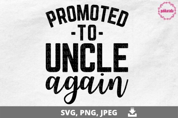 Download Baby Announcement, Promoted to Uncle - Baby announcement Collection