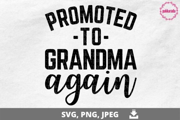 Download Baby Announcement, Promoted to Grandma - Baby announcement Collection